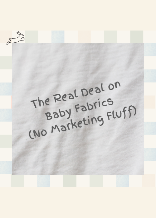 Baby Fabric Types: The Breakdown You Needed but Didn't Ask For